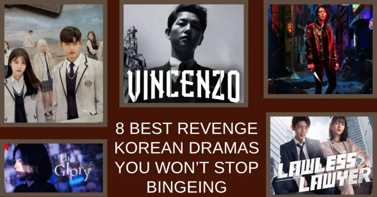 8 Best Revenge Korean Dramas You Won’t Stop Bingeing