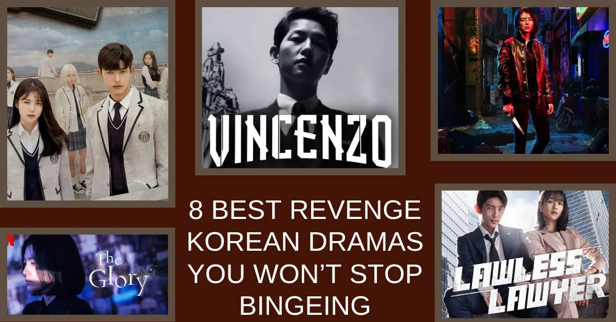 Read more about the article 8 Best Revenge Korean Dramas You Won’t Stop Bingeing