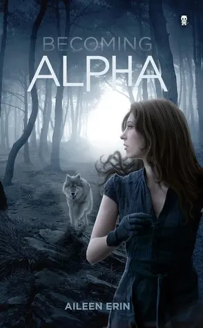 Best Romantasy Books: Becoming Alpha by Aileen Erin
