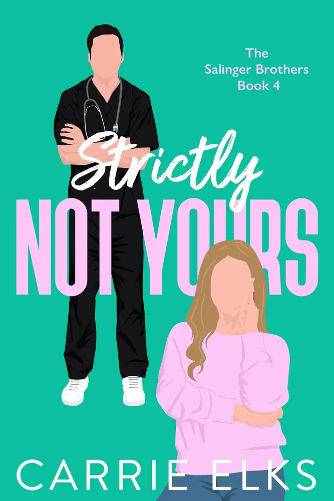 Strictly Not Yours