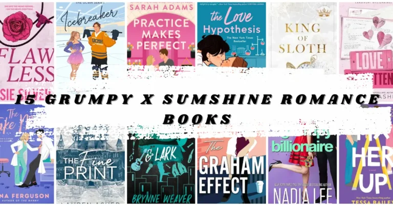15 Grumpy x Sunshine Romance Books That Will Steal Your Heart