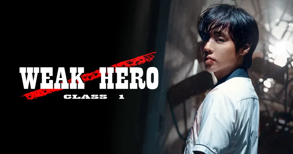 Best Kdrama: Weak Hero