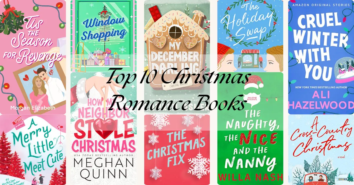 You are currently viewing Top 10 Christmas Romance Books to Curl Up With This Holiday Season 
