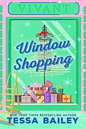 Window Shopping by Tessa Bailey​