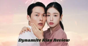 Read more about the article Dynamite Kiss Review: A Quietly Intense Love Story That Left Me Warm and Satisfied