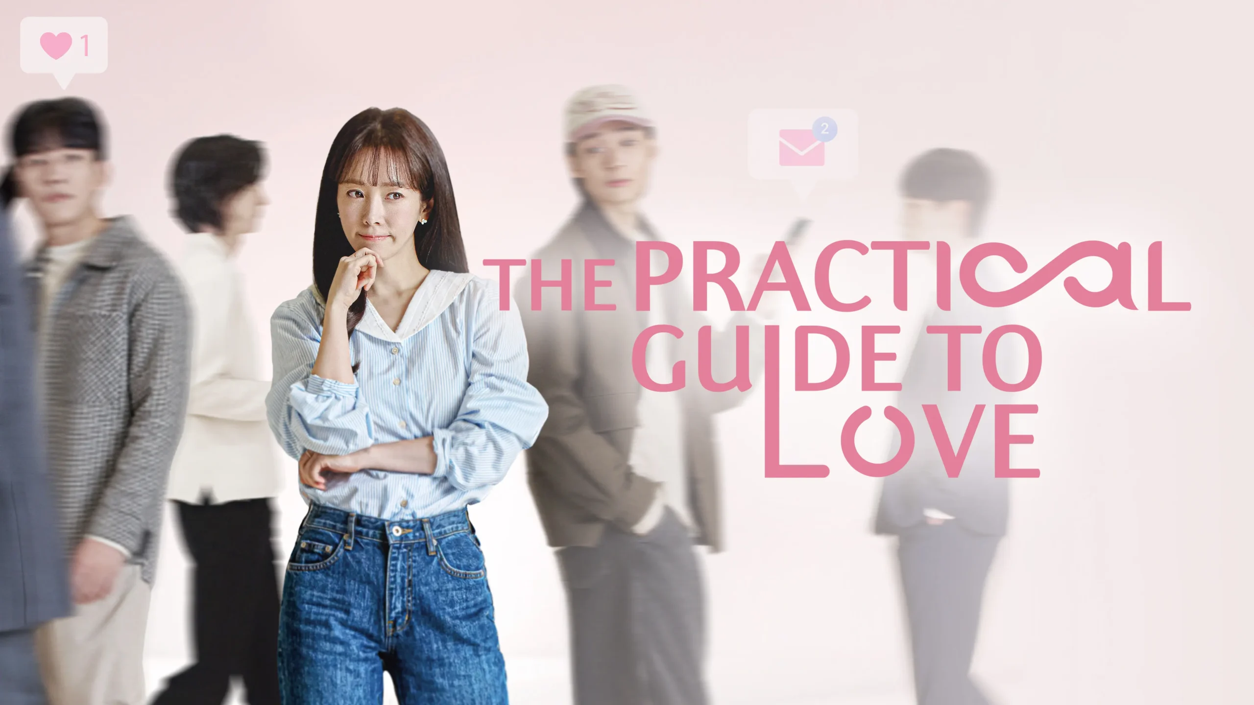 The Practical Guide to Love​
