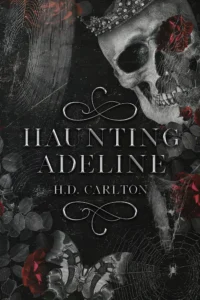Dark Romance Books: Haunting Adeline by H. D. Carlton
