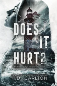 Dark Romance Books for Adults: Does It Hurt? by H. D. Carlton