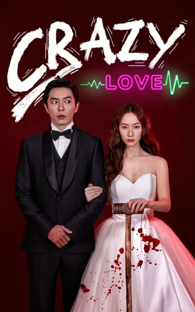 Enemies to Lovers Kdrama: Crazy Love (2022)
