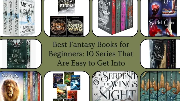 Best Fantasy Books for Beginners: 10 Series That Are Easy to Get Into