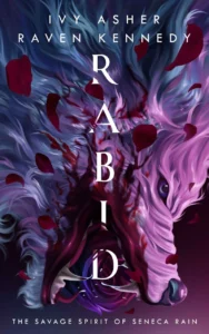 Fated Mates Fantasy Romance: Rabid by Ivy Asher and Raven Kennedy