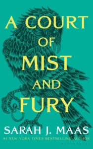 A Court of Mist and Fury by Sarah J. Maas