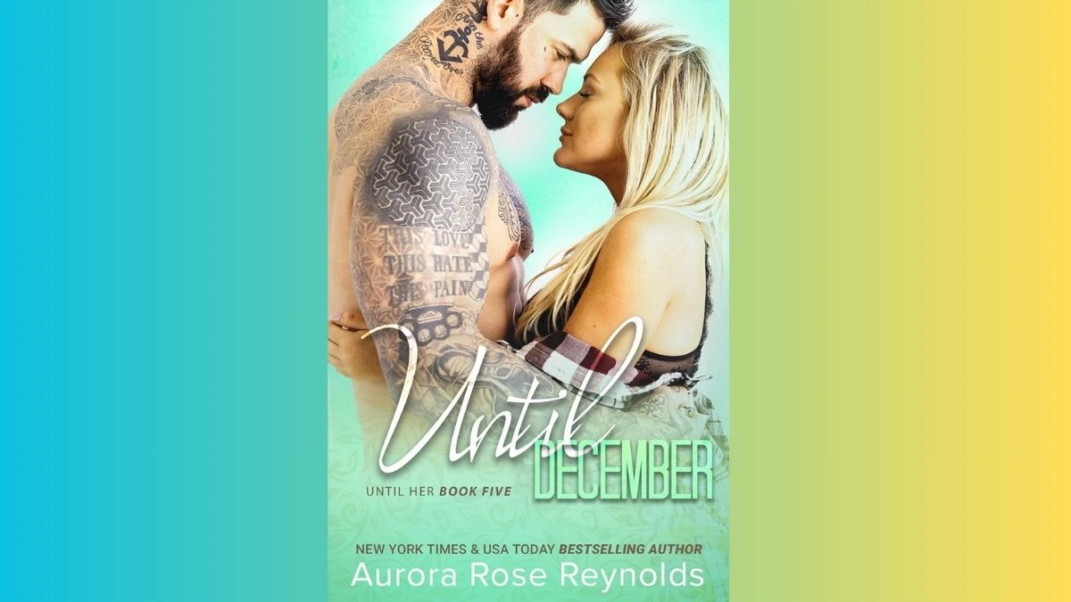 You are currently viewing Book Review: Until December by Aurora Rose Reynolds