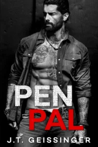 Addictive Dark Romance Books: Pen Pal by J.T. Geissinger
