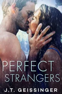 Perfect Strangers by J.T. Geissinger