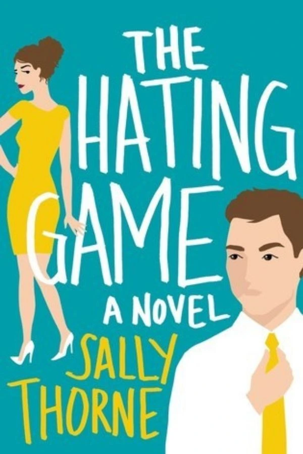 Slow-Burn Romance: The Hating Game by Sally Thorne