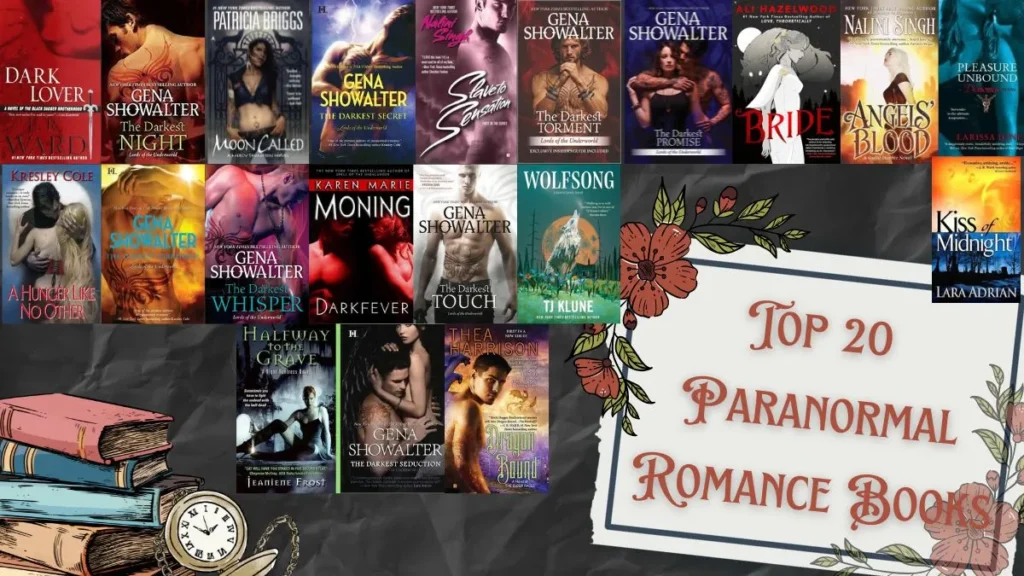 20 Top paranormal romance books featuring vampires, werewolves, shifters and supernatural romance