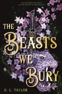 2025 YA Romantasy 9 The Beasts We Bury: YA Romantasy Books