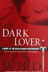 Must Read Paranormal Romance: Dark Lover by J.R. Ward